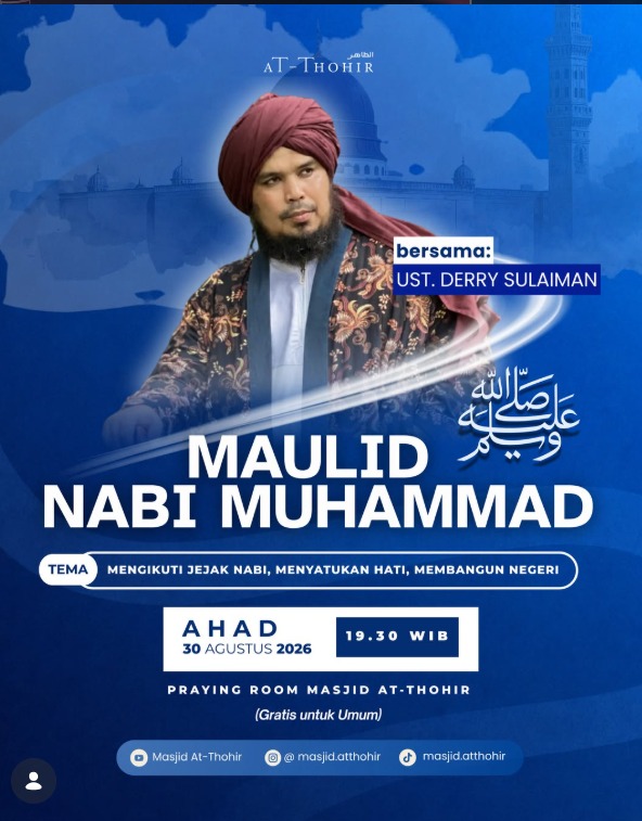 Maulid Nabi Muhammad, Mengikuti Jejak Nabi, Menyatukan Hati, Membangun Negeri